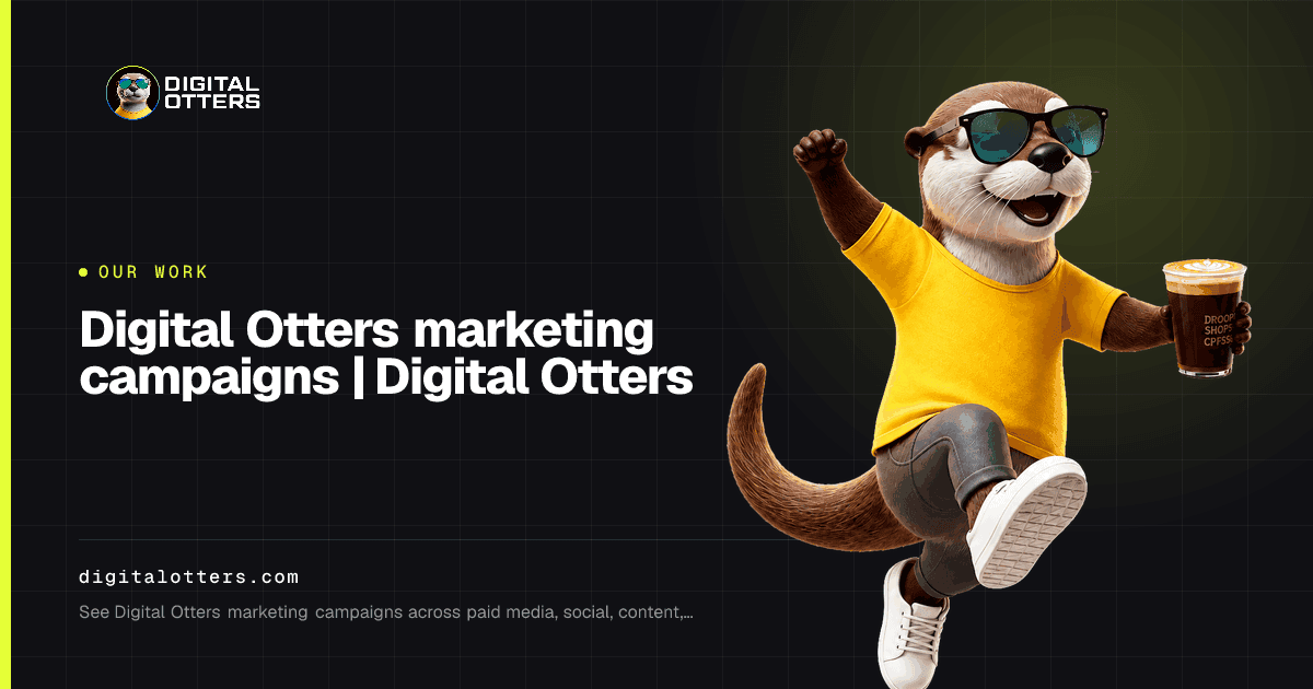 Digital Otters marketing campaigns | Digital Otters — Digital Otters share card