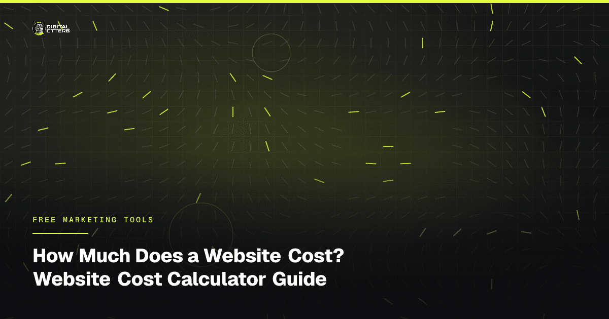 How Much Does a Website Cost? Website Cost Calculator Guide - Digital Otters