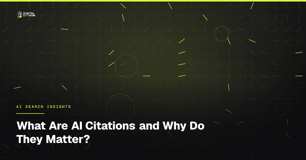 What Are AI Citations and Why Do They Matter? - Digital Otters