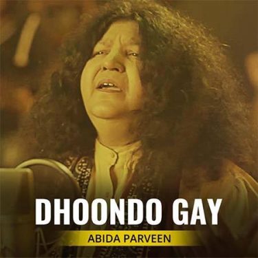 Dhoondo-Gay-Abida-Parveen